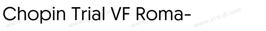 Chopin Trial VF Roma字体转换